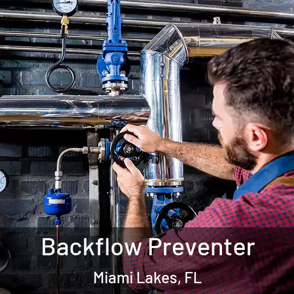  Backflow Preventer Miami Lakes, FL