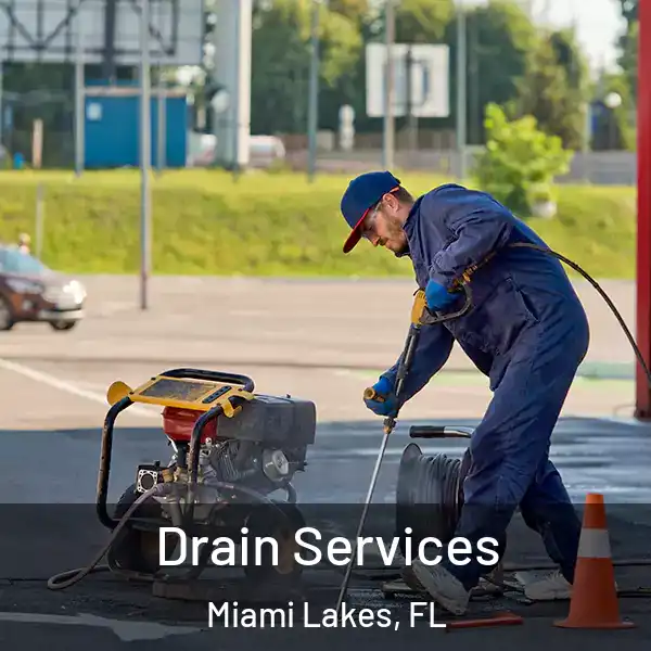  Drain Services Miami Lakes, FL