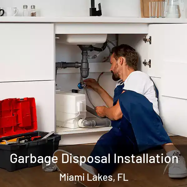  Garbage Disposal Installation Miami Lakes, FL
