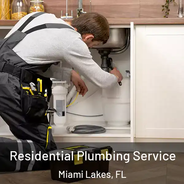  Residential Plumbing Service Miami Lakes, FL