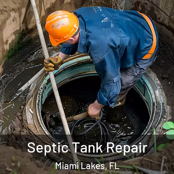  Septic Tank Repair Miami Lakes, FL