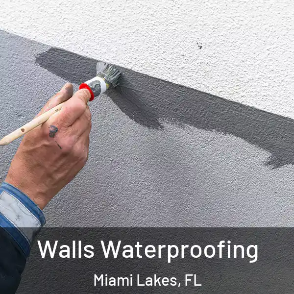  Walls Waterproofing Miami Lakes, FL
