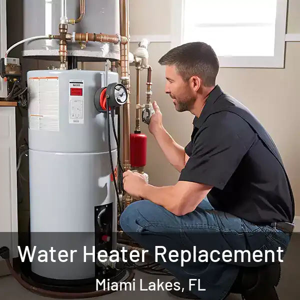  Water Heater Replacement Miami Lakes, FL