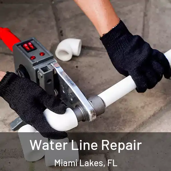  Water Line Repair Miami Lakes, FL