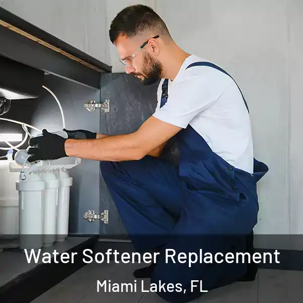  Water Softener Replacement Miami Lakes, FL